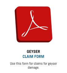 GEYSER CLAIM FORM Use this form for claims for geyser damage.
